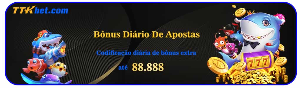 As casas de apostas apreciam muito o sistema de apostas bet365.combet7k bônus